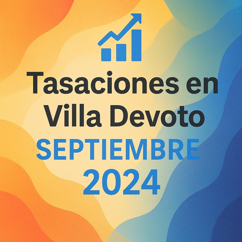 Tasaciones en Villa Devoto: septiembre marca el momento ideal para valorar tu propiedad