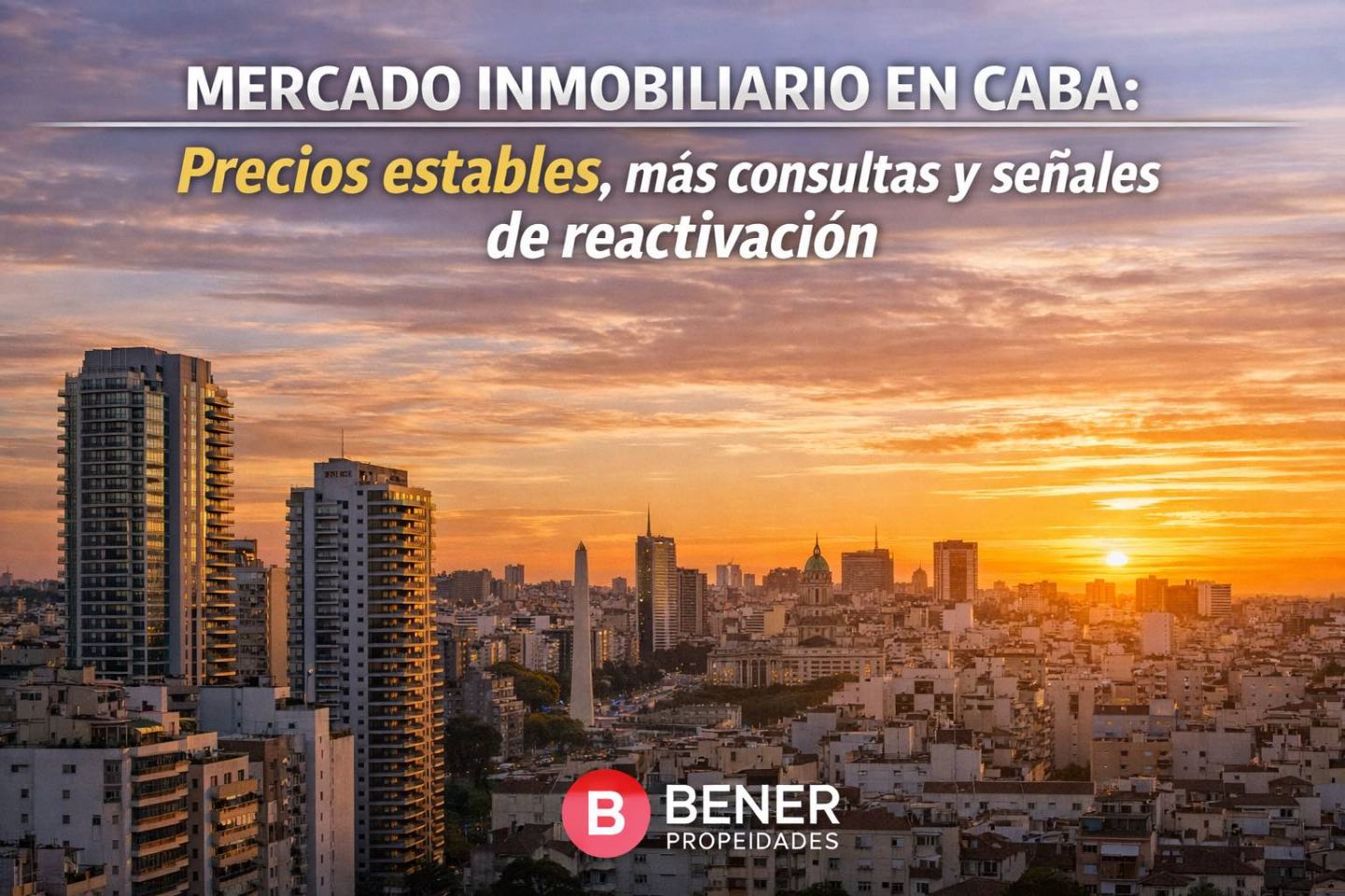 Mercado inmobiliario en CABA: precios estables, más consultas y señales claras de reactivación